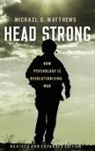 Michael D. Matthews, Michael D. (Professor of Engineering Psy Matthews, Matthews Michael D. - Head Strong