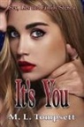 M L Tompsett, M. L. Tompsett - It's You