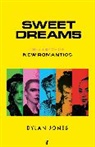 Dylan Jones, Dylan (Editor) Jones - Sweet Dreams