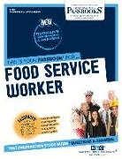 National Learning Corporation, National Learning Corporation - Food Service Worker (C-260): Passbooks Study Guide Volume 260