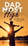 Rigel J. Dawson - Dad Most High