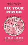 Nicole Jardim, Nicole Jardim - Fix Your Period