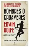 Edwin Rolfe - Hombres O Cadaveres