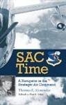 Thomas E Alexander, Thomas E. Alexander, Dan K Utley, Dan K. Utley - Sac Time