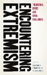Alice Ford Martini, Kieran Ford, Richard Jackson, Alice Martini - Encountering Extremism
