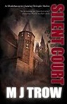 M. J. Trow, M.J. Trow - Silent Court