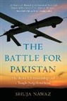Shuja Nawaz - Battle for Pakistan