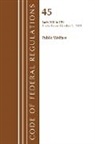 Office Of The Federal Register (U S, Office Of The Federal Register (U S ), Office Of The Federal Register (U.S.) - Code of Federal Regulations, Title 45 Public Welfare 140 199,