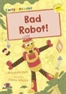Elizabeth Dale, Felicia Whaley - BAD ROBOT!