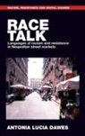 Antonia Dawes, Antonia Lucia Dawes - Race Talk