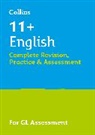 Collins 11+ - 11+ English Complete Revision, Practice & Assessment for GL