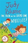 Judy Blume, Kate Pankhurst, Pankhurst Kate - The Pain and the Great One: Wheelies!
