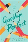 Sara Barnard - Goodbye, Perfect