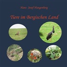 Hans-Josef Hungenberg - Tiere im Bergischen Land
