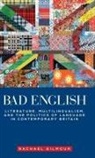 Rachael Gilmour - Bad English