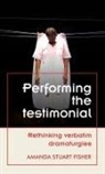 Amanda Stuart Fisher - Performing the Testimonial