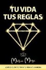 Maria Mesa - Tu Vida, Tus Reglas