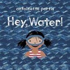 Antoinette Portis, Antoinette Portis - Hey, Water!