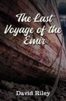 David Riley - The Last Voyage of the Emir