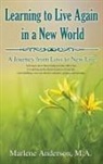 Marlene Anderson - Learning to Live Again in a New World