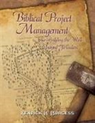 Kenrick H. Burgess - Biblical Project Management