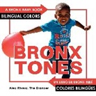 Alex Rivera, Alex Rivera - Bronxtones