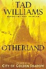 Tad Williams - Otherland: City of Golden Shadow