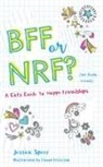 Jessica Speer, Elowyn Dickerson - BFF or NRF (Not Really Friends)