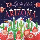 Trish Madson, Valeria Danilova - 12 Little Elves Visit Arizona