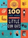 Andrea Veenker, Patrick Gray - 100 First Words for Little Gym Rats