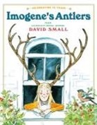David Small - Imogene's Antlers