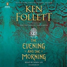 Ken Follett, John Lee, John Lee - The Evening and the Morning (Hörbuch)