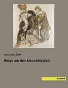 Heinrich Zille - Rings um den Alexanderplatz