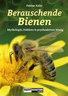 Fabian Kalis - Berauschende Bienen
