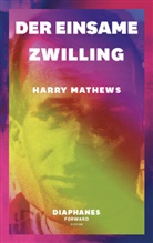 Harry Mathews, Michael Mundhenk - Der einsame Zwilling
