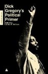 Dick Gregory, James R McGraw, James R. McGraw - Dick Gregory's Political Primer