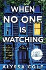 Alyssa Cole, Cole Alyssa - When No One Is Watching