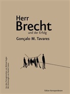 Rachel Caiano, Gonçalo M Tavares, Gonçalo M. Tavares, Rachel Caiano, Michael Kegler - Herr Brecht und der Erfolg