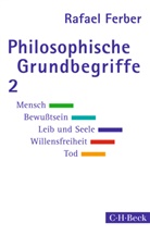 Rafael Ferber - Philosophische Grundbegriffe. Tl.2