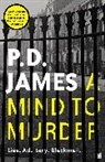 P D James, P. D. James - A Mind to Murder