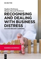 Marja Marandi Parkinson, Marjan Marandi Parkinson, Marjan Marandi Parkinson, Stephe Parkinson, Stephen Parkinson - Recognising and Dealing with Business Distress
