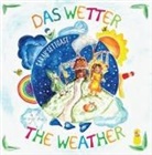 Elke Grimm, Sara Settgast, Sarah Settgast - Das Wetter - The Weather