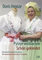 Doris Heinze - Schön gekleidet Pysnje woblacone