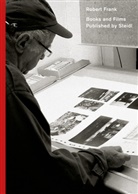 Robert Frank, Gerhard Steidl - Robert Frank: Books and Films published by Steidl