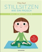 Eline Snel - Stillsitzen wie ein Frosch, m. Audio-CD