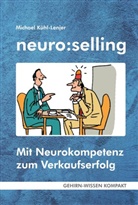 Michael Kühl-Lenjer, Peter Butschkow - neuro:selling (Taschenbuch)