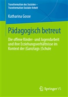 Katharina Gosse - Pädagogisch betreut