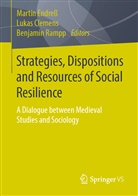 Luka Clemens, Lukas Clemens, Martin Endreß, Benjamin Rampp - Strategies, Dispositions and Resources of Social Resilience