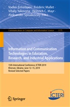 Vadim Ermolayev, Frédéri Mallet, Frédéric Mallet, Heinrich C. Mayr, Aleksander Spivakovsky, Vitaliy Yakovyna... - Information and Communication Technologies in Education, Research, and Industrial Applications