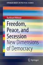 Burkhard Wehner - Freedom, Peace, and Secession